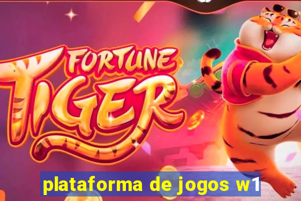 plataforma de jogos w1